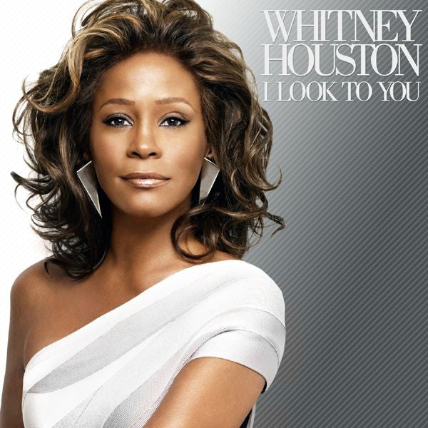 Whitney Houston – I Look To You