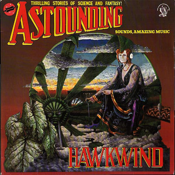Hawkwind – Astounding Sounds, Amazing Music