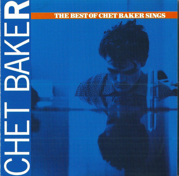 Chet Baker – The Best Of Chet Baker Sings
