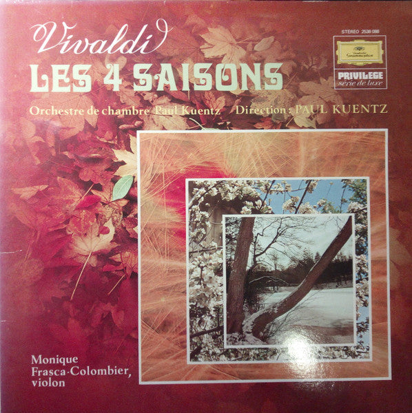 Antonio Vivaldi - Orchestre De Chambre Paul Kuentz, Paul Kuentz, Monique Frasca-Colombier – Les Quatre Saisons