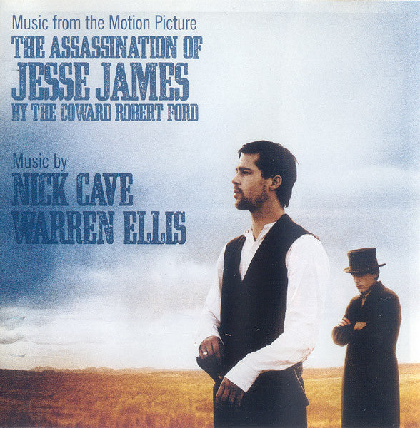 Nick Cave & Warren Ellis – The Assassination Of Jesse James By The Coward Robert Ford (Music From The Motion Picture)