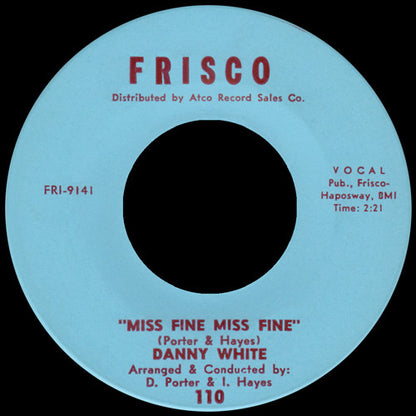 Danny White (2) – Can't Do Nothing Without You / Miss Fine Miss Fine