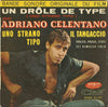 Adriano Celentano – Uno Strano Tipo / Il Tangaccio - Bande Sonore Originale Du Film "Un Drôle De Type" — photo 1
