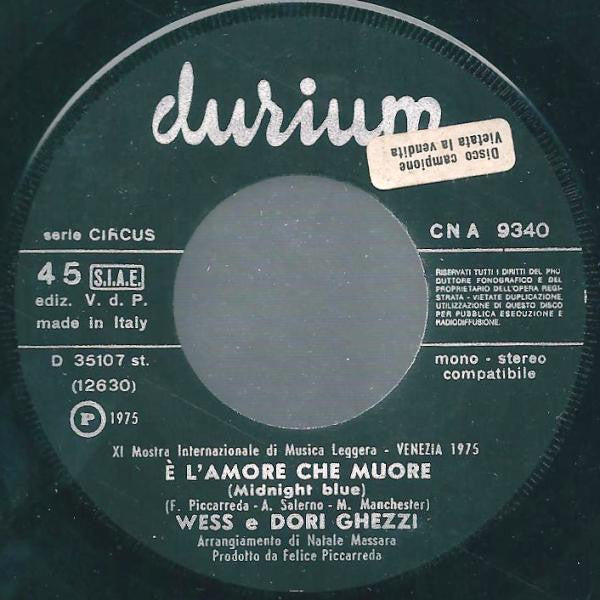Wess And Dori Ghezzi – È L'Amore Che Muore  / Tutto Bene