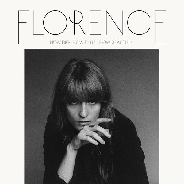 Florence And The Machine – How Big, How Blue, How Beautiful