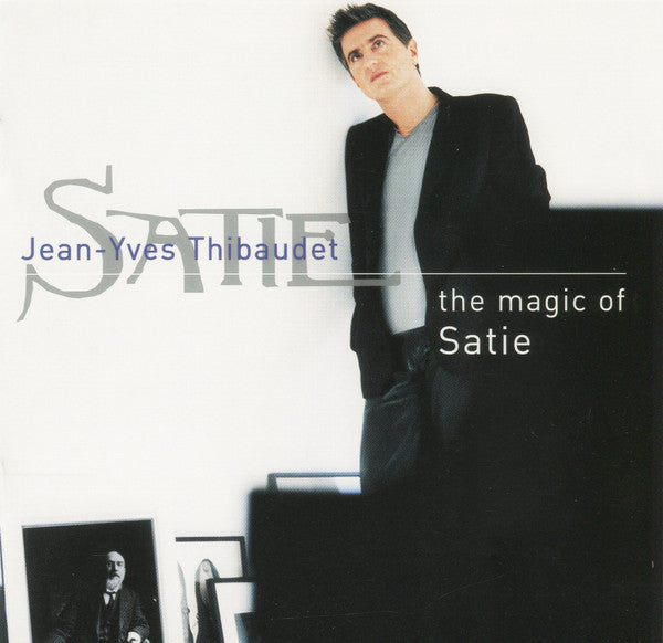 Erik Satie - Jean-Yves Thibaudet – The Magic Of Satie