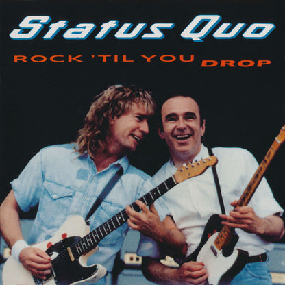 Status Quo – Rock 'Til You Drop