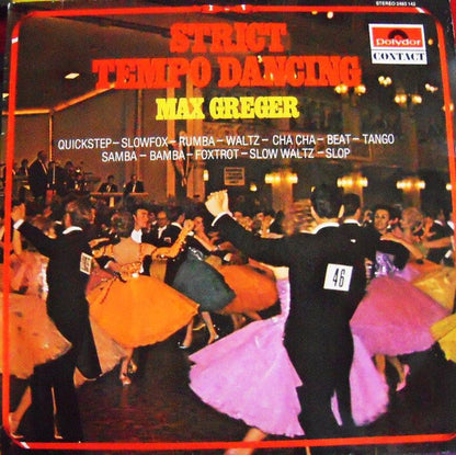 Max Greger – Strict Tempo Dancing