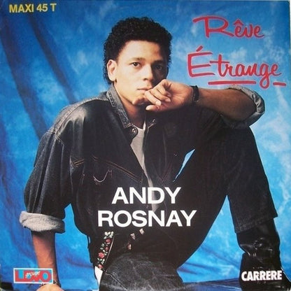 Andy Rosnay – Rêve Etrange