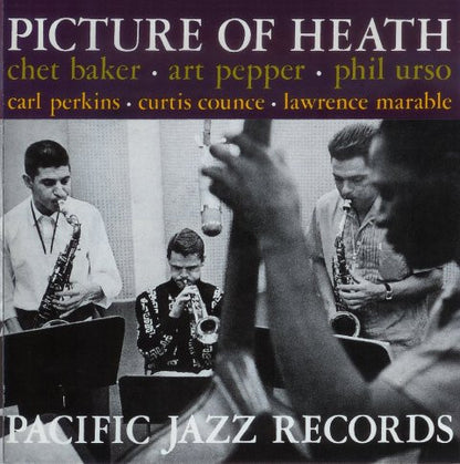 Chet Baker • Art Pepper • Phil Urso – Picture Of Heath