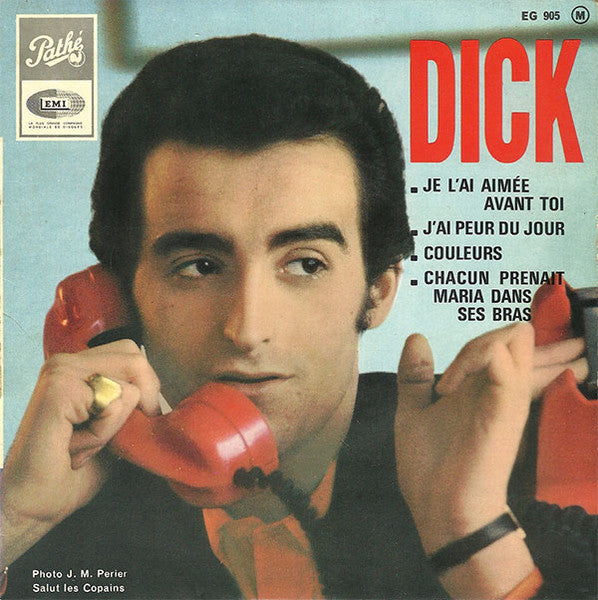 Dick Rivers – Je L'ai Aimée Avant Toi