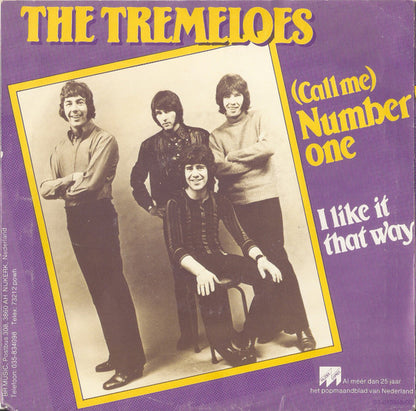The Tremeloes – (Call Me) Number One / I Like It That Way
