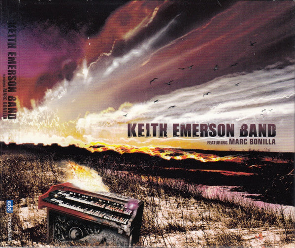 Keith Emerson Band Featuring Marc Bonilla – Keith Emerson Band Featuring Marc Bonilla