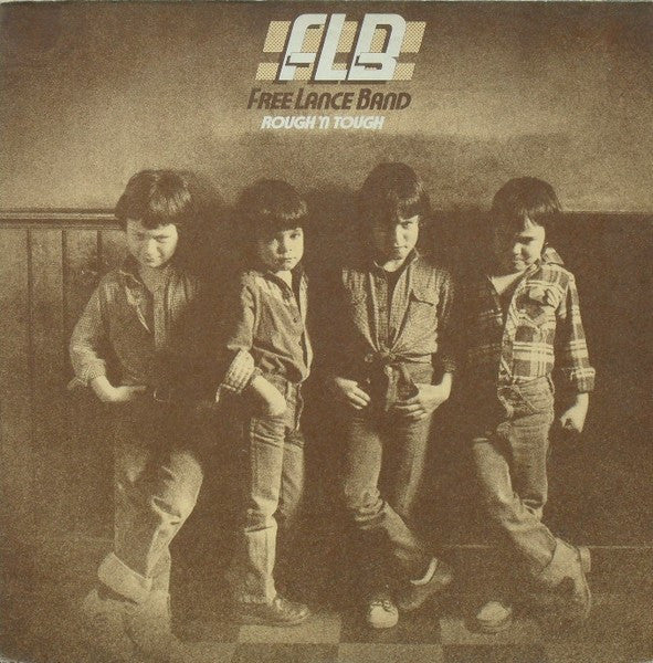Freelance Band – Rough 'N Tough