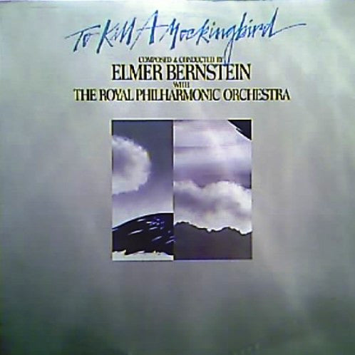 Elmer Bernstein With Royal Philharmonic Orchestra – To Kill A Mockingbird