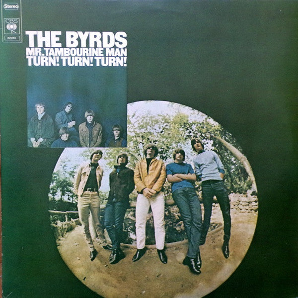 The Byrds – Mr. Tambourine Man / Turn! Turn! Turn!