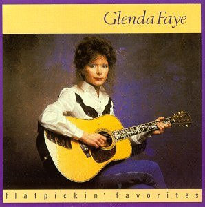 Glenda Faye – Flatpickin' Favorites