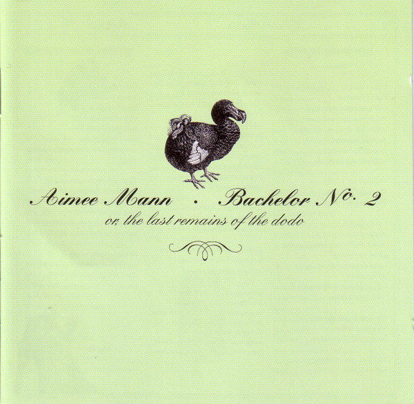 Aimee Mann – Bachelor No. 2 - Or, The Last Remains Of The Dodo