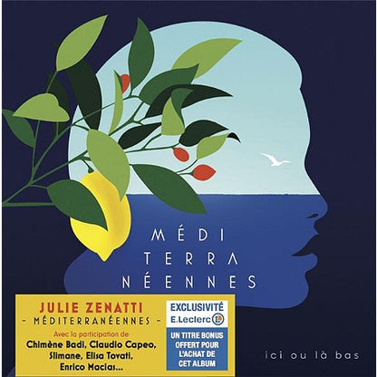Julie Zenatti – Méditerranéennes - Ici Ou Là-bas