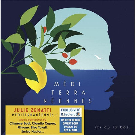 Julie Zenatti – Méditerranéennes - Ici Ou Là-bas