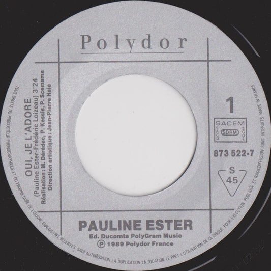 Pauline Ester – Oui, Je L'adore
