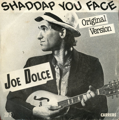 Joe Dolce – Shaddap You Face