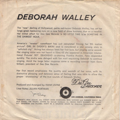 Deborah Walley – So Little Time / Sometimes In The Darkest Hour
