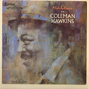 Coleman Hawkins – Meditations