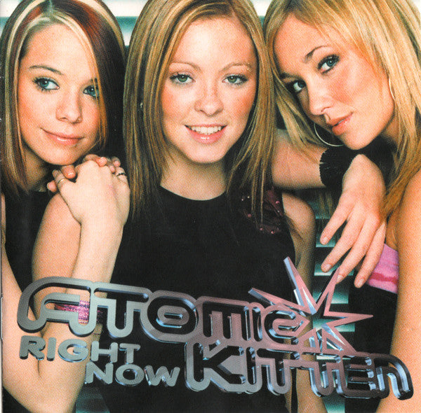Atomic Kitten – Right Now