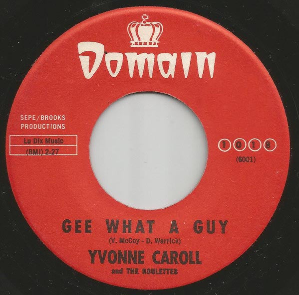 Yvonne Carroll And The Rollettes – Gee What A Guy