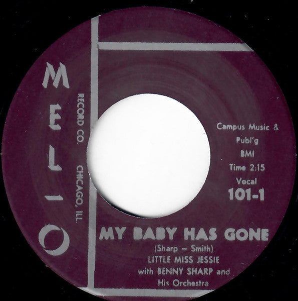 Little Miss Jessie With Benny Sharp And His Orchestra – My Baby Has Gone / St. Louis Sunset Twist