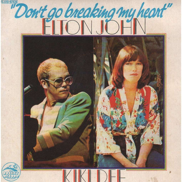 Elton John, Kiki Dee – Don't Go Breaking My Heart