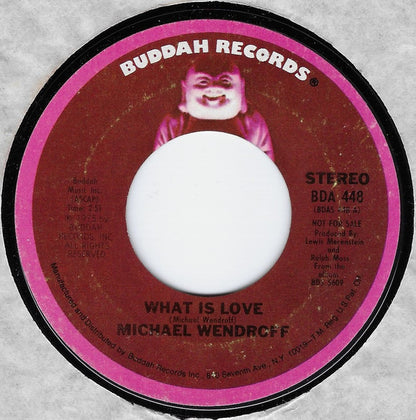 Michael Wendroff – What Is Love