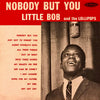 Lil Bob & The Lollipops – Nobody But You — photo 1