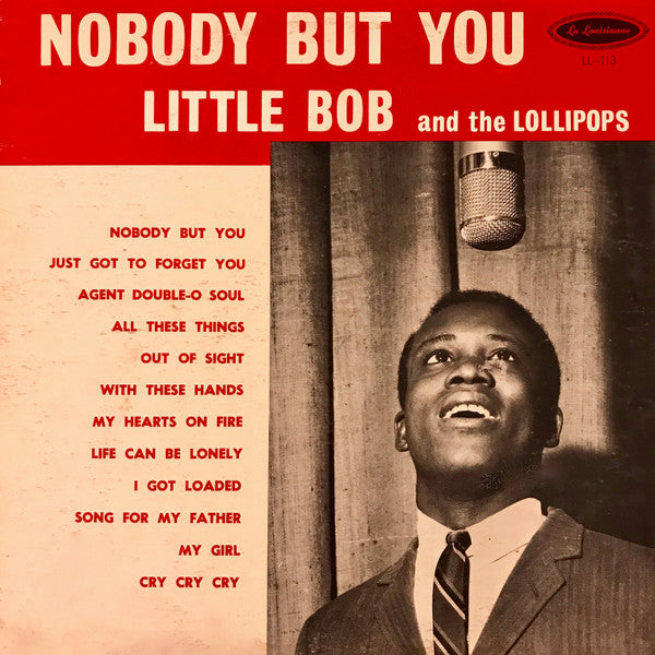 Lil Bob & The Lollipops – Nobody But You