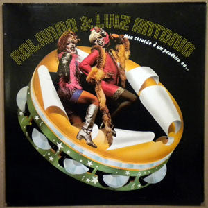 Rolando Faria & Luiz Antonio, Les Etoiles – Meu Coração É Um Pandeiro Ou...