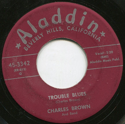Charles Brown – Trouble Blues / Confidential