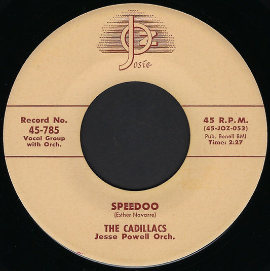 The Cadillacs – Speedoo / Let Me Explain