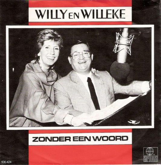 Willy & Willeke Alberti – Zonder Een Woord
