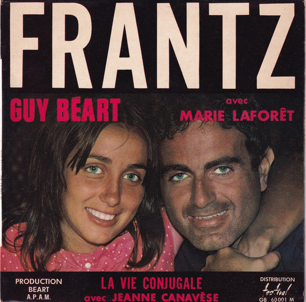 Guy Béart, Jeanne Canavèse, Marie Laforêt – Frantz