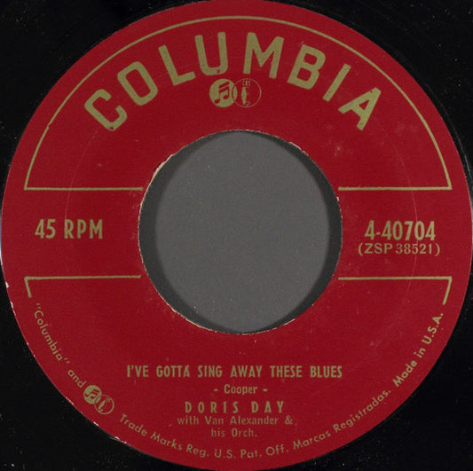 Doris Day – Whatever Will Be, Will Be (Que Sera, Sera) / I've Gotta Sing Away These Blues
