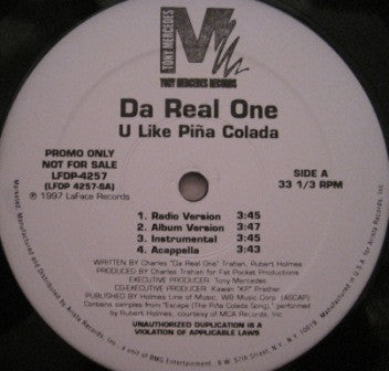 Da Real One / Luke – U Like Pina Colada / Let's Ride
