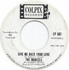 The Marcels – Give Me Back Your Love / I Wanna Be The Leader — photo 1