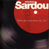 Michel Sardou – Selon Que Vous Serez, Etc., Etc. — photo 1
