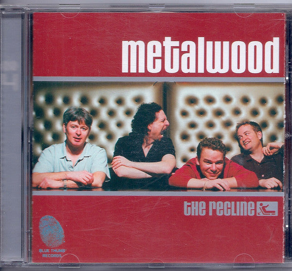 Metalwood – The Recline