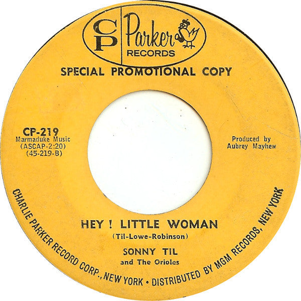 Sonny Til And The Orioles – I Miss You So / Hey! Little Woman