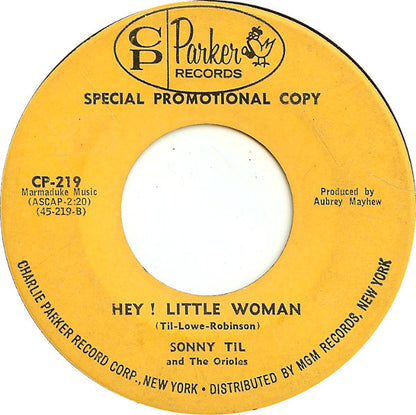Sonny Til And The Orioles – I Miss You So / Hey! Little Woman