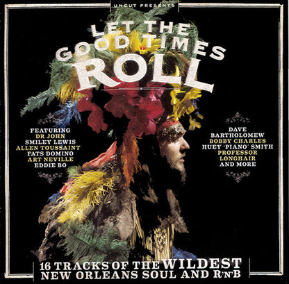 Various – Let The Good Times Roll (16 Tracks Of The Wildest New Orleans Soul And R'n'B)