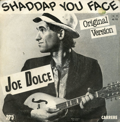 Joe Dolce – Shaddap You Face