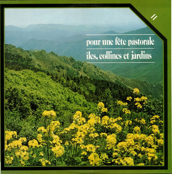 Various – Pour Une Fête Pastorale - Îles Collines Et Jardin